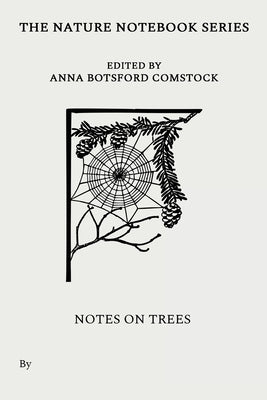 Notes on Trees by Comstock, Anna