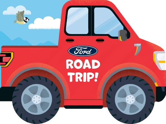 Ford: Road Trip! by Degennaro, Gabriella