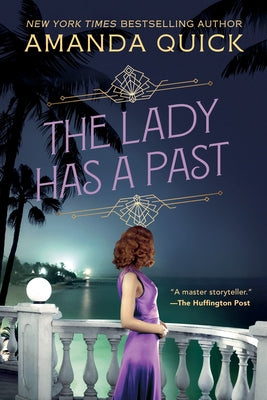 The Lady Has a Past by Quick, Amanda