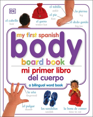 Mi Primer Libro del Cuerpo/My First Body Board Book by DK