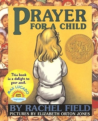 Prayer for a Child by Field, Rachel