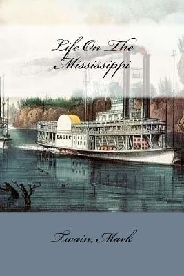 Life On The Mississippi by Mybook