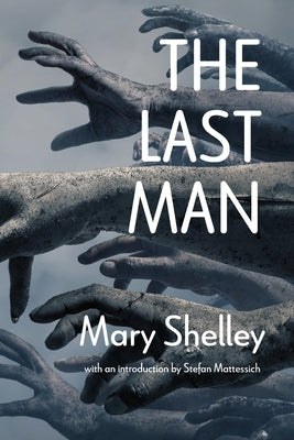 The Last Man by Shelley, Mary