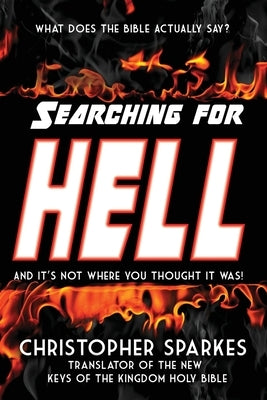 Searching for Hell by Sparkes, Christopher