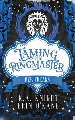 Taming The Ringmaster by Knight, Ka