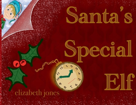 Santa's Special Elf by Jones, Elizabeth