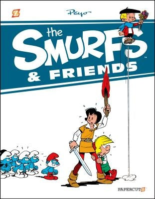 The Smurfs & Friends #1 by Peyo