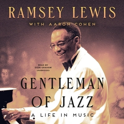 Gentleman of Jazz: A Life in Music by Lewis, Ramsey