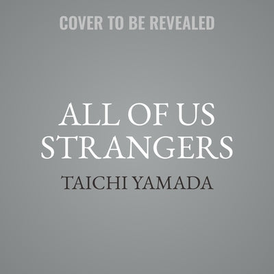 All of Us Strangers by Yamada, Taichi