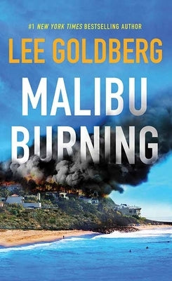 Malibu Burning by Goldberg, Lee