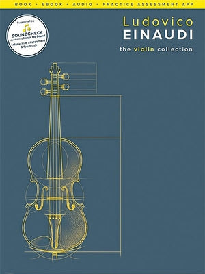 Ludovico Einaudi - The Violin Collection Book/Online Audio by Einaudi, Ludovico