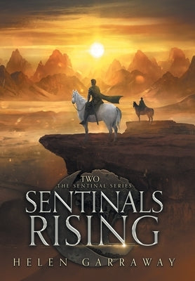 Sentinals Rising by Garraway, Helen