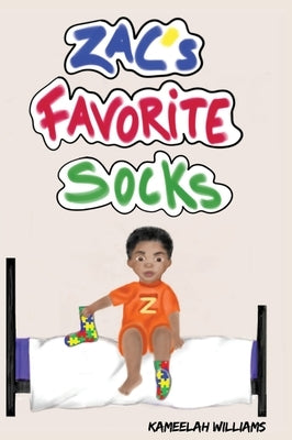 Zac's Favorite Socks by Williams, Kameelah