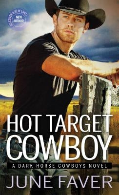 Hot Target Cowboy by Faver, June