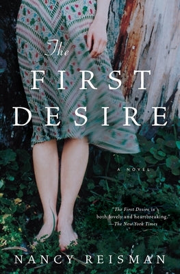 The First Desire by Reisman, Nancy