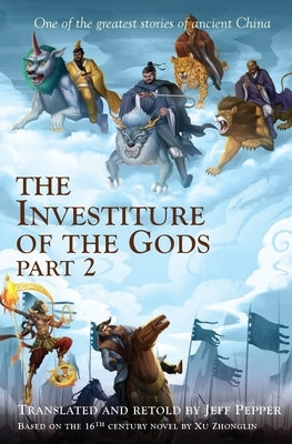 The Investiture of the Gods, Part 2 by Pepper, Jeff