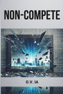 Non-Compete by Ia, O. V.