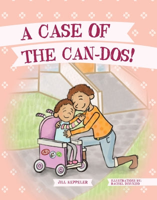 A Case of the Can-Dos! by Keppeler, Jill