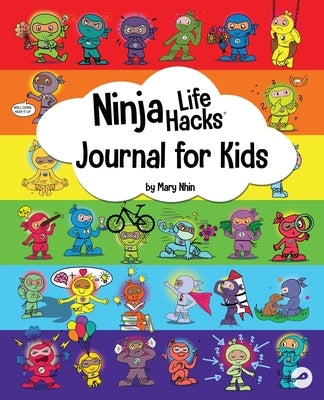 Ninja Life Hacks Journal by Nhin, Mary