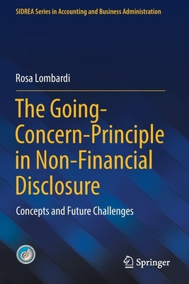 The Going-Concern-Principle in Non-Financial Disclosure: Concepts and Future Challenges by Lombardi, Rosa