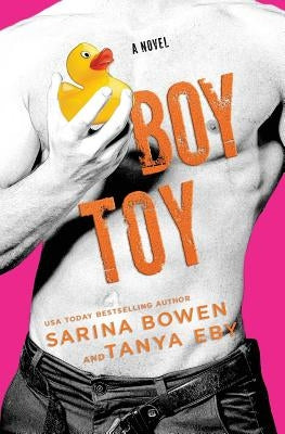 Boy Toy by Bowen, Sarina