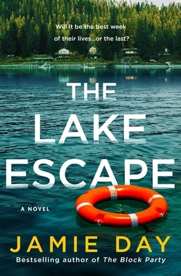 The Lake Escape by Day, Jamie