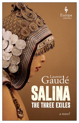 Salina: The Three Exiles by Gaudé, Laurent