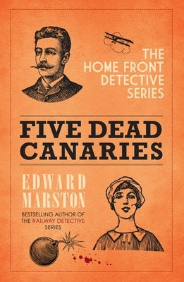 Five Dead Canaries by Marston, Edward