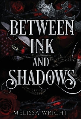 Between Ink and Shadows by Wright, Melissa