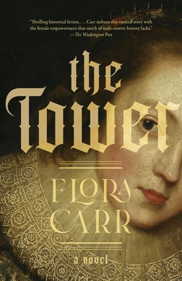 The Tower by Carr, Flora