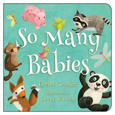 So Many Babies by Crozier, Lorna