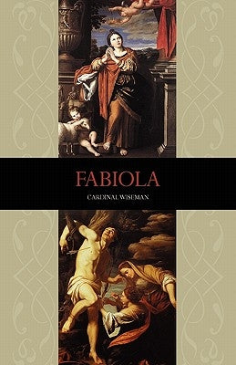 Fabiola by Wiseman, Nicholas