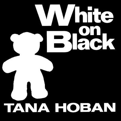 White on Black by Hoban, Tana