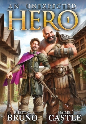 An Unexpected Hero by Bruno, Rhett C.