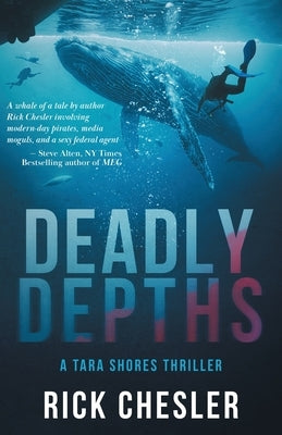 Deadly Depths by Chesler, Rick