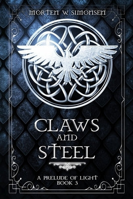 Claws and Steel by Simonsen, Morten W.