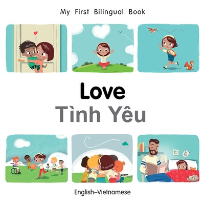 My First Bilingual Book-Love (English-Vietnamese) by Billings, Patricia