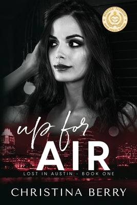 Up for Air: Lost in Austin Book 1 by Berry, Christina