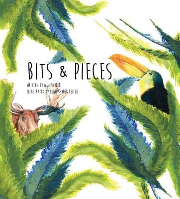 Bits & Pieces by Snyder, A. J.