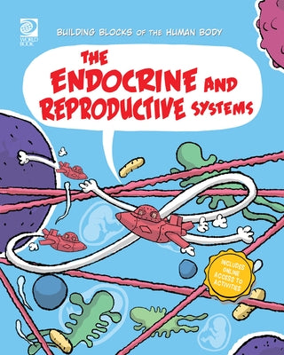 The Endocrine and Reproductive Systems by Midthun, Joseph