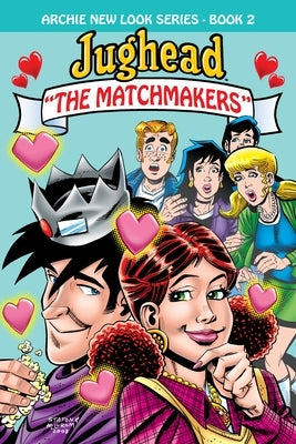 Jughead: The Matchmakers by Morgan, Melanie