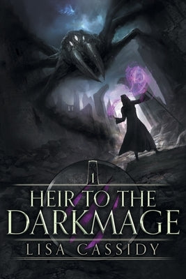 Heir to the Darkmage by Cassidy, Lisa