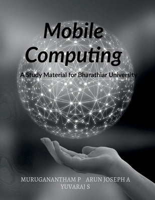 Mobile Computing by P, Muruganantham