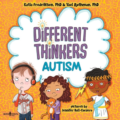 Different Thinkers: Autism by Fredriksen, Katia