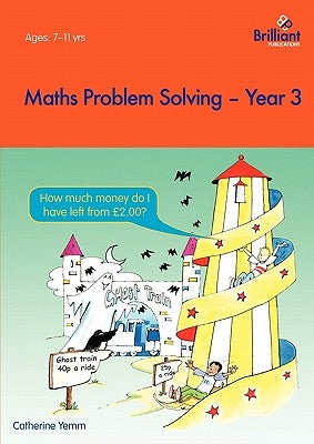 Maths Problem Solving - Year 3 by Yemm, C.