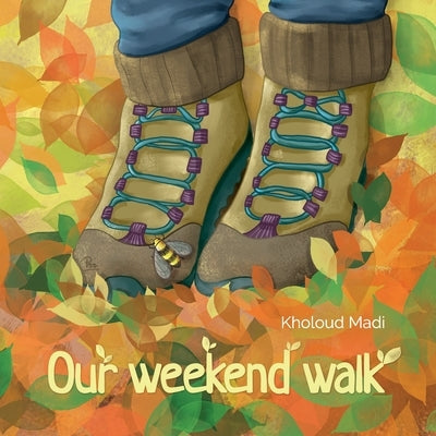 Our Weekend Walk by Madi, Kholoud