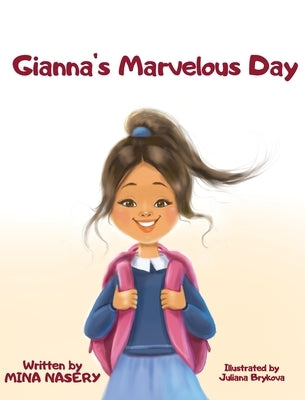 Gianna's Marvelous Day by Nasery, Mina