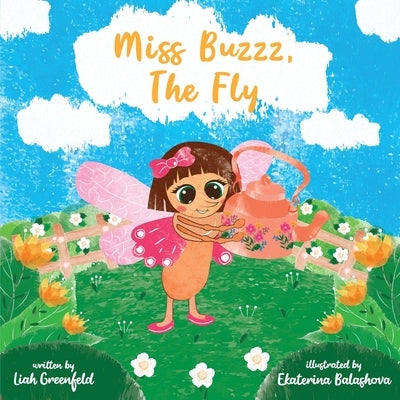 Miss Buzzz, the Fly by Greenfeld, Liah