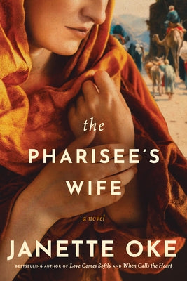 The Pharisee's Wife by Oke, Janette