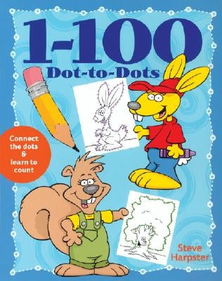 1-100 Dot-To-Dots by Harpster, Steve